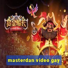 masterdan video gay